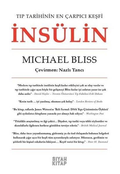 Michael BlissGenel Sağlık Kitaplarıİnsülin - Tıp Tarihinin En Çarpıcı Keşfi