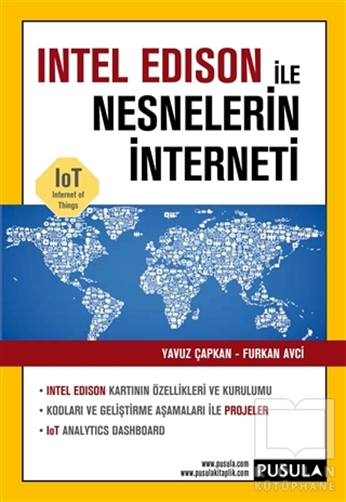 Yavuz ÇapkanDiğerİntel Edison ile Nesnelerin İnterneti