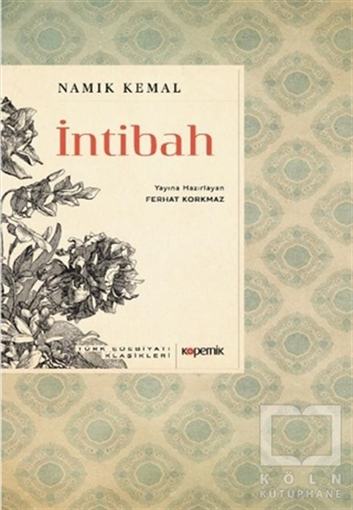 Namık KemalDünya Klasikleri & Klasik Kitaplarİntibah