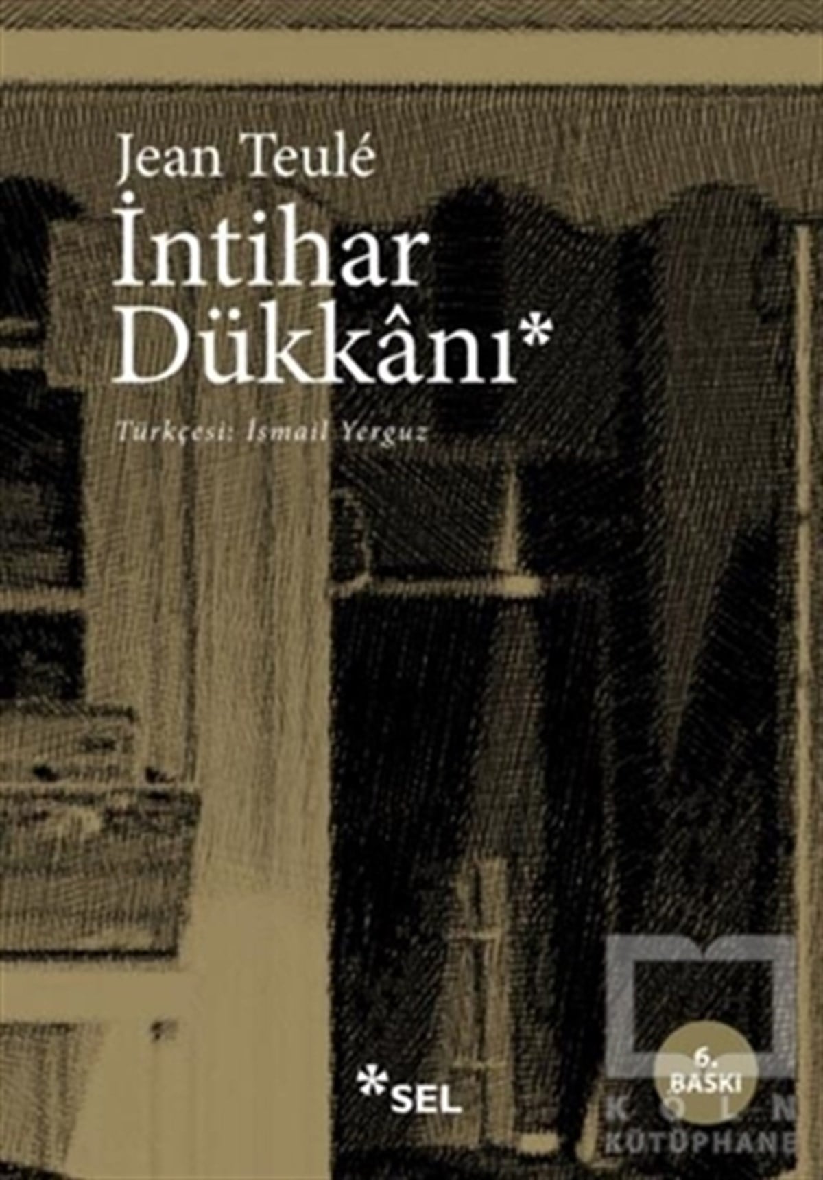Jean TeuleFransız Edebiyatıİntihar Dükkanı