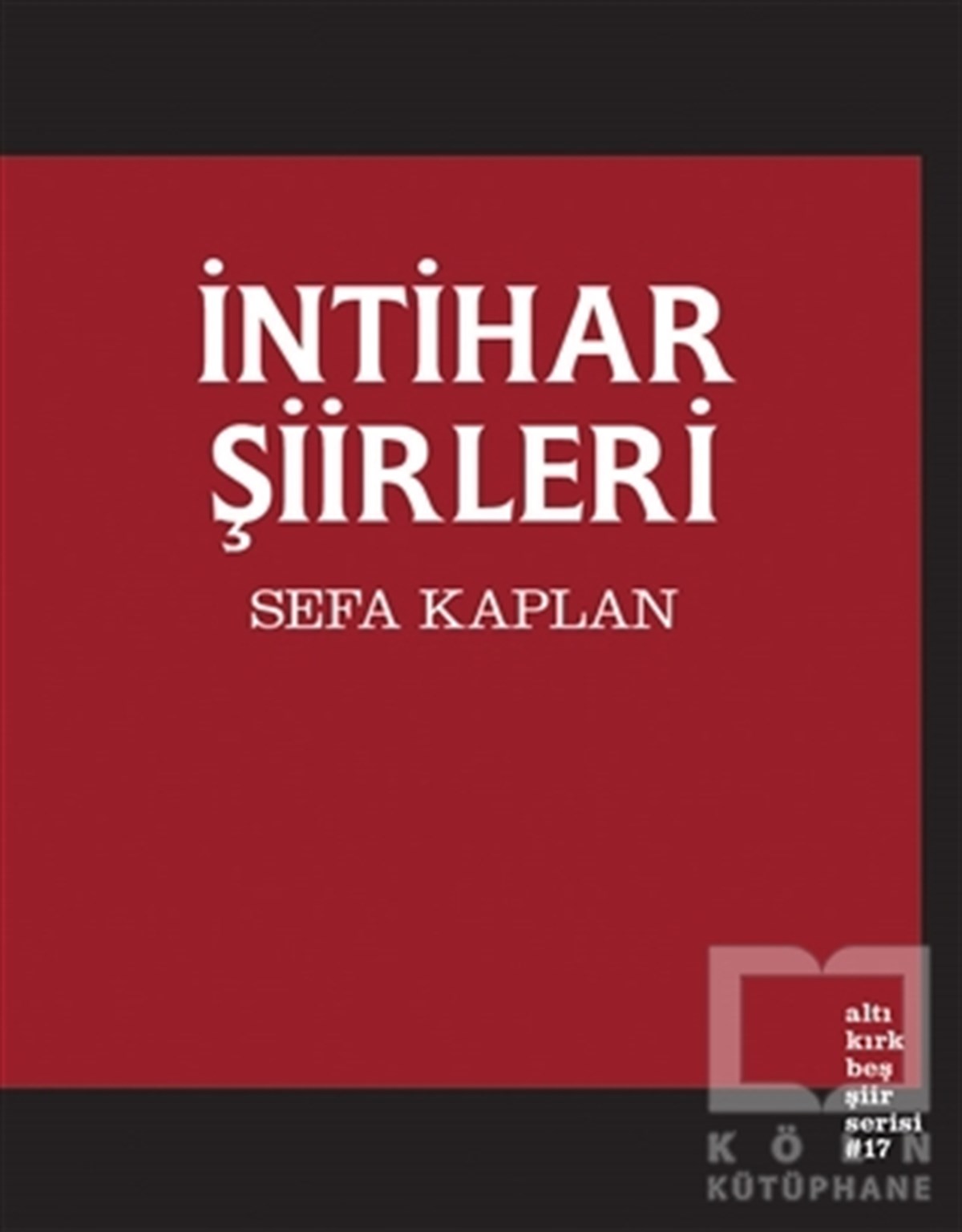 Sefa KaplanŞiirİntihar Şiirleri