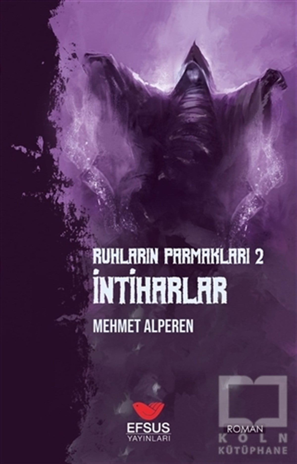 Mehmet AlperenTürkçe Romanlarİntiharlar - Ruhların Parmakları 2