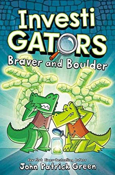John Patrick GreenChildren InterestInvestiGators: Braver and Boulder : A Laugh-Out-Loud Comic Book Adventure!