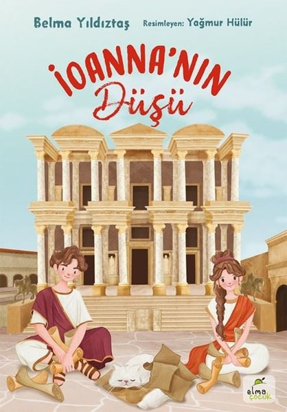 Belma YıldıztaşEgitim Etkinlik Kitaplariİoanna'nın Düşü