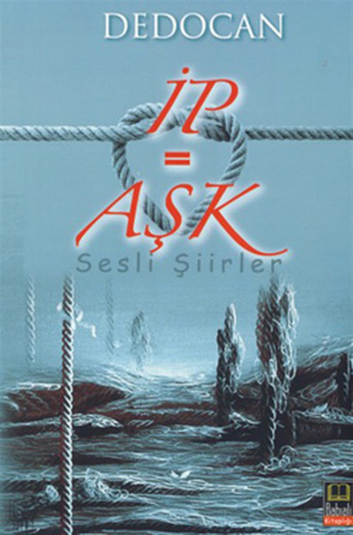 DedocanTürk Şiiriİp= Aşk