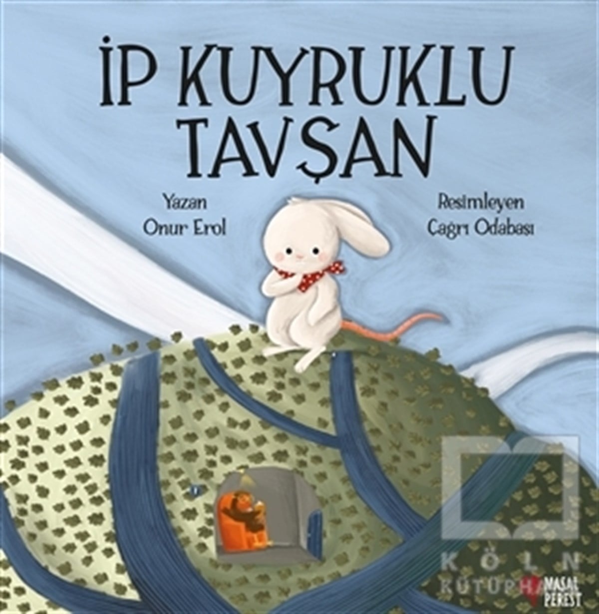 Onur ErolÇocuk Masal Kitaplarıİp Kuyruklu Tavşan