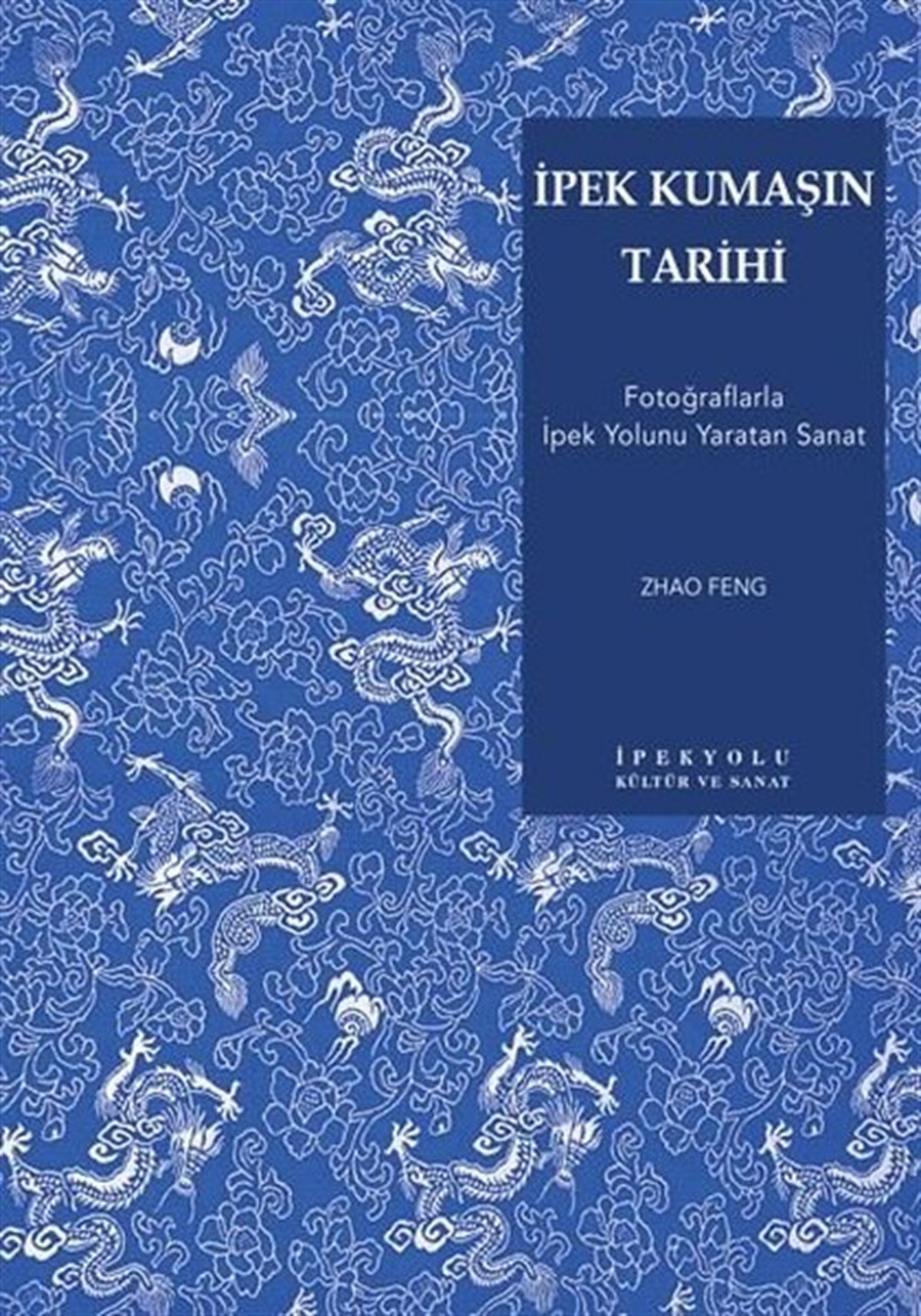 Zhao FengDünya Tarihiİpek Kumaşın Tarihi