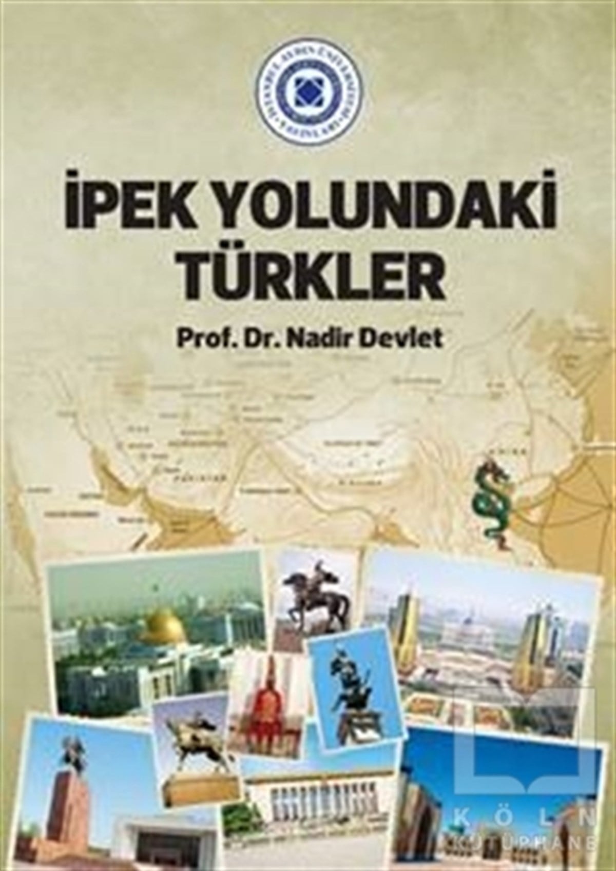 Nadir DevletTürk Tarihi Araştırmalarıİpek Yolundaki Türkler