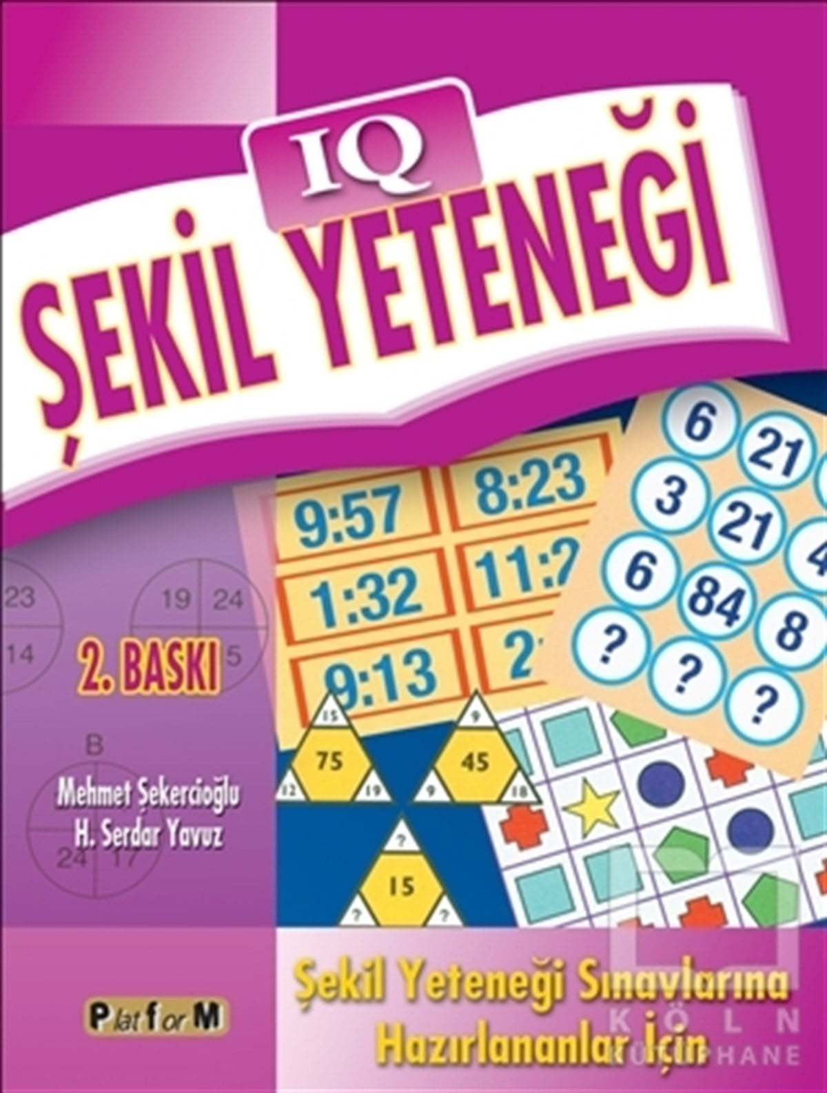 Mehmet ŞekercioğluDiğerIQ Şekil Yeteneği
