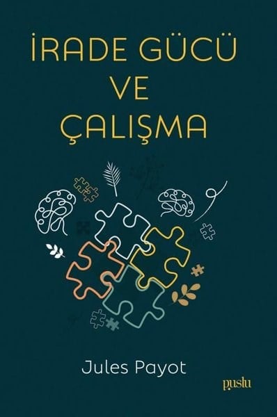 Jules PayotFelsefe Bilimiİrade Gücü ve Çalışma