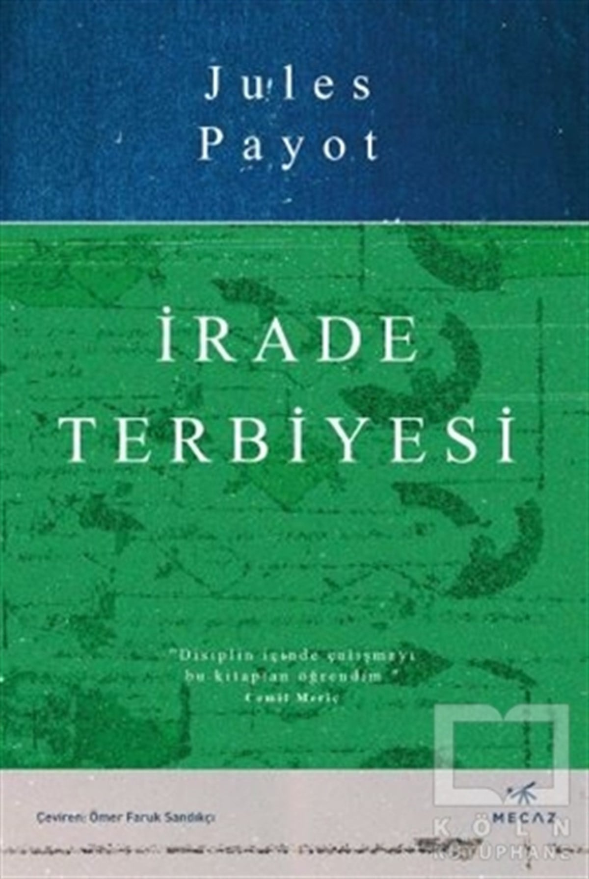 Jules PayotDiğerİrade Terbiyesi