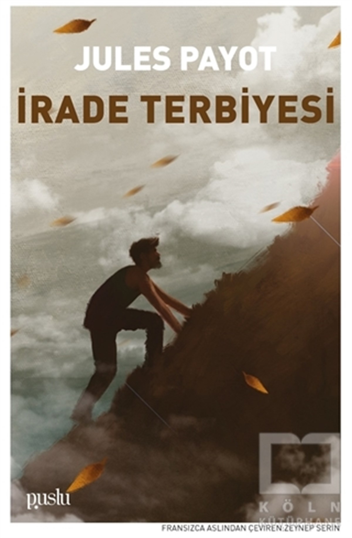 Jules PayotDünya Klasikleri & Klasik Kitaplarİrade Terbiyesi