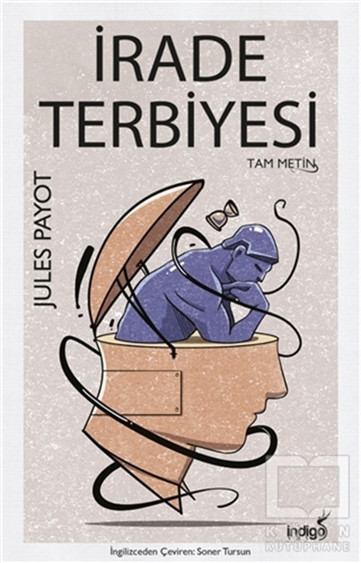Jules PayotDünya Klasikleri & Klasik Kitaplarİrade Terbiyesi