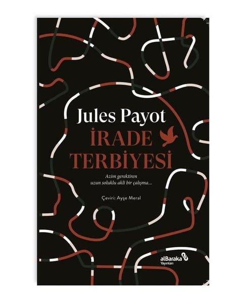 Jules PayotFelsefe Bilimiİrade Terbiyesi