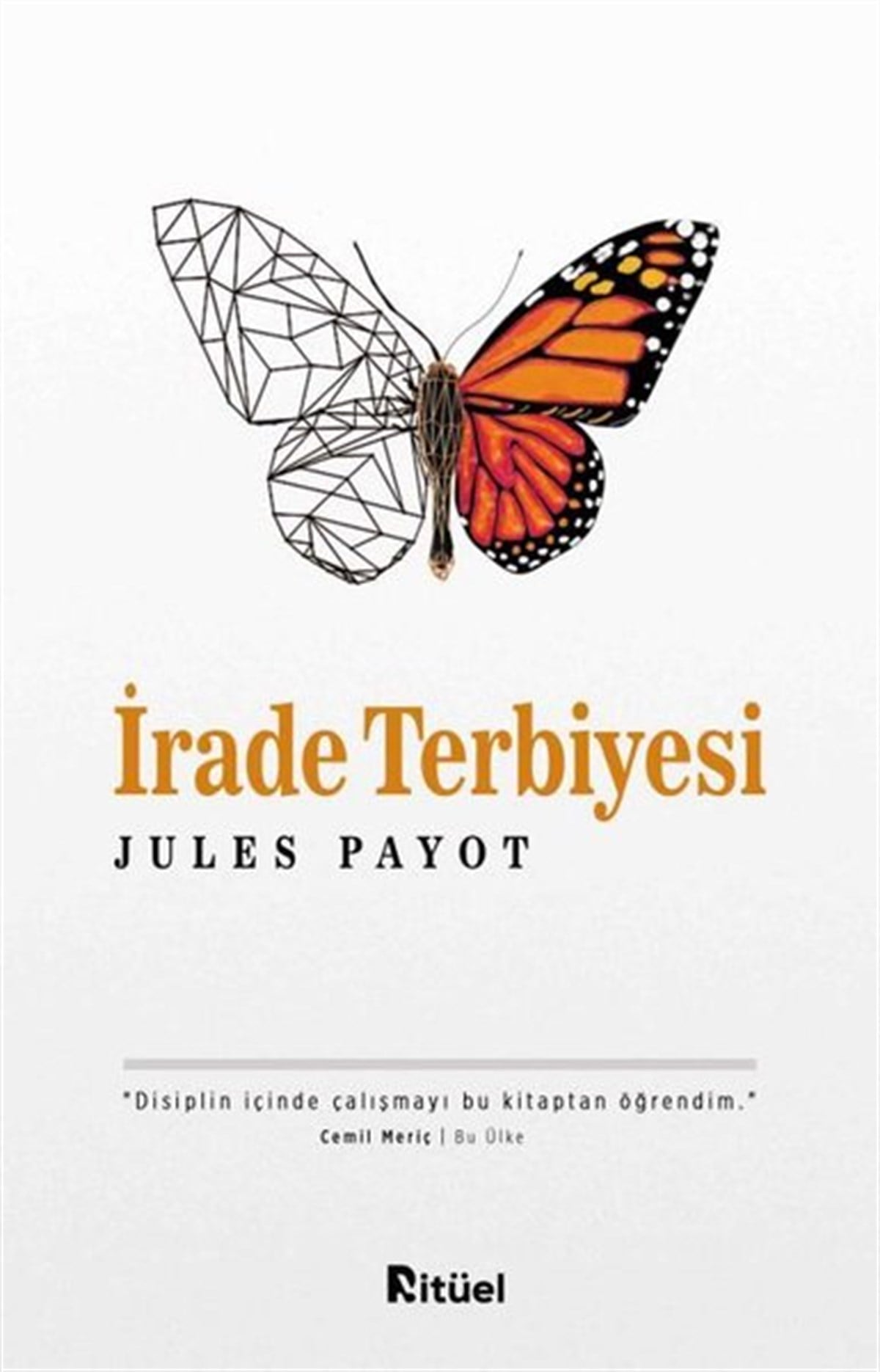 Jules PayotKişisel Gelişim Kitaplarıİrade Terbiyesi