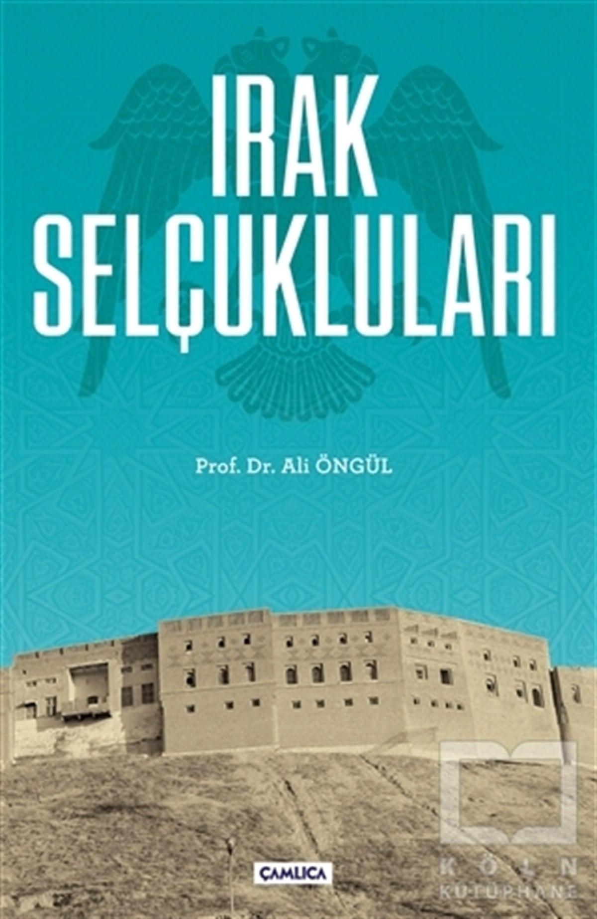 Ali ÖngülDiğerIrak Selçukluları