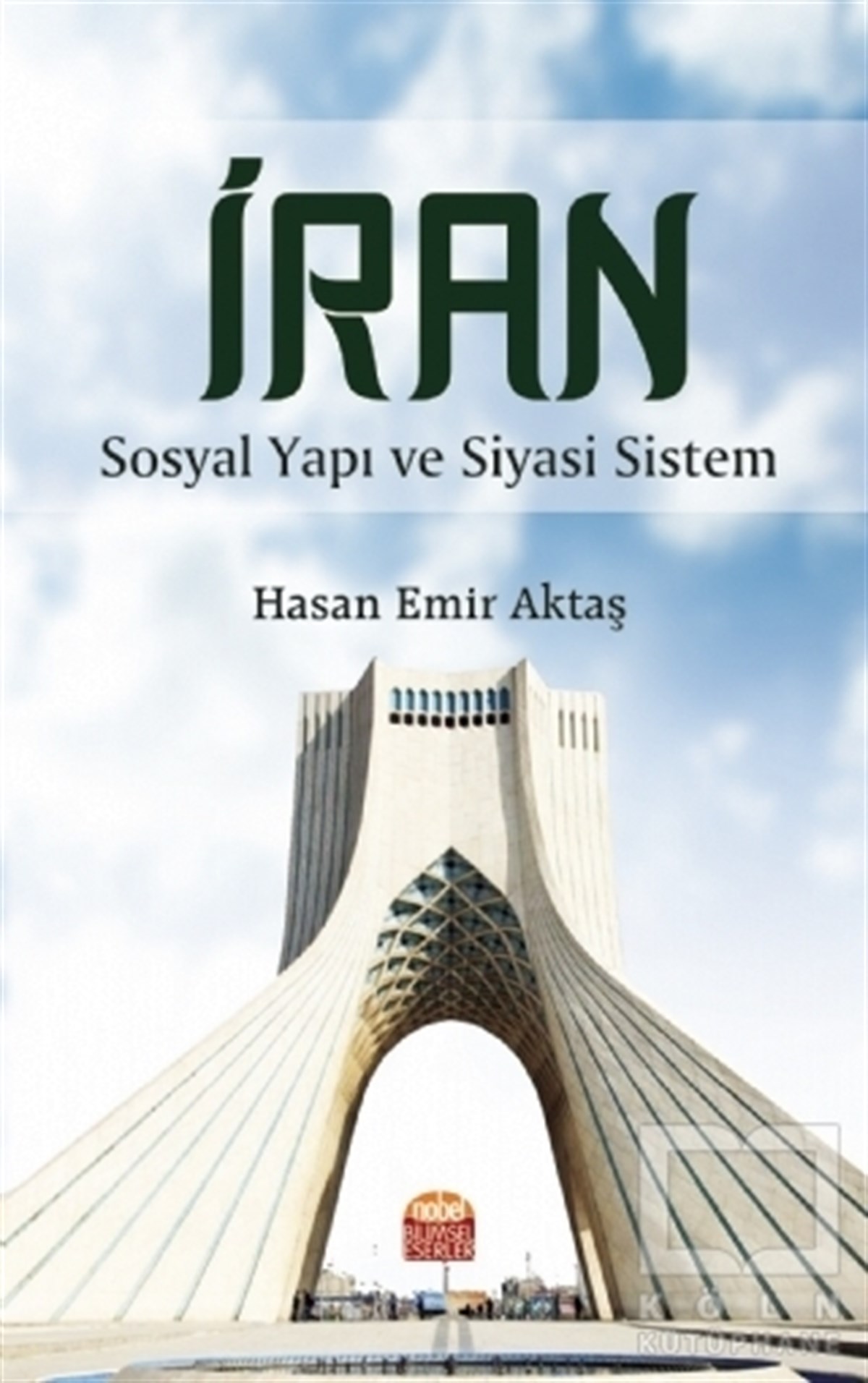 Hasan Emir AktaşDiğerİran - Sosyal Yapı ve Siyasi Sistem
