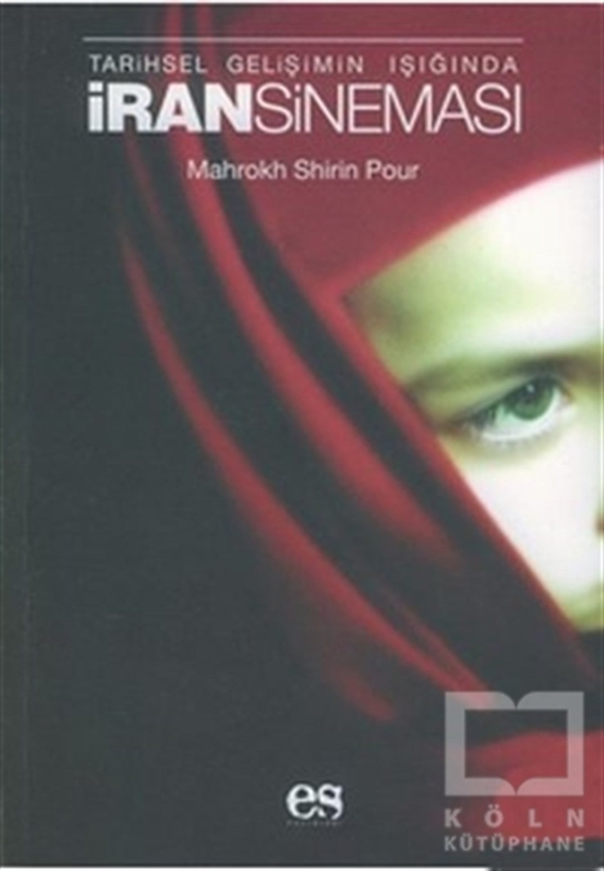 Mahrokh Shirin PourKuramİran Sineması