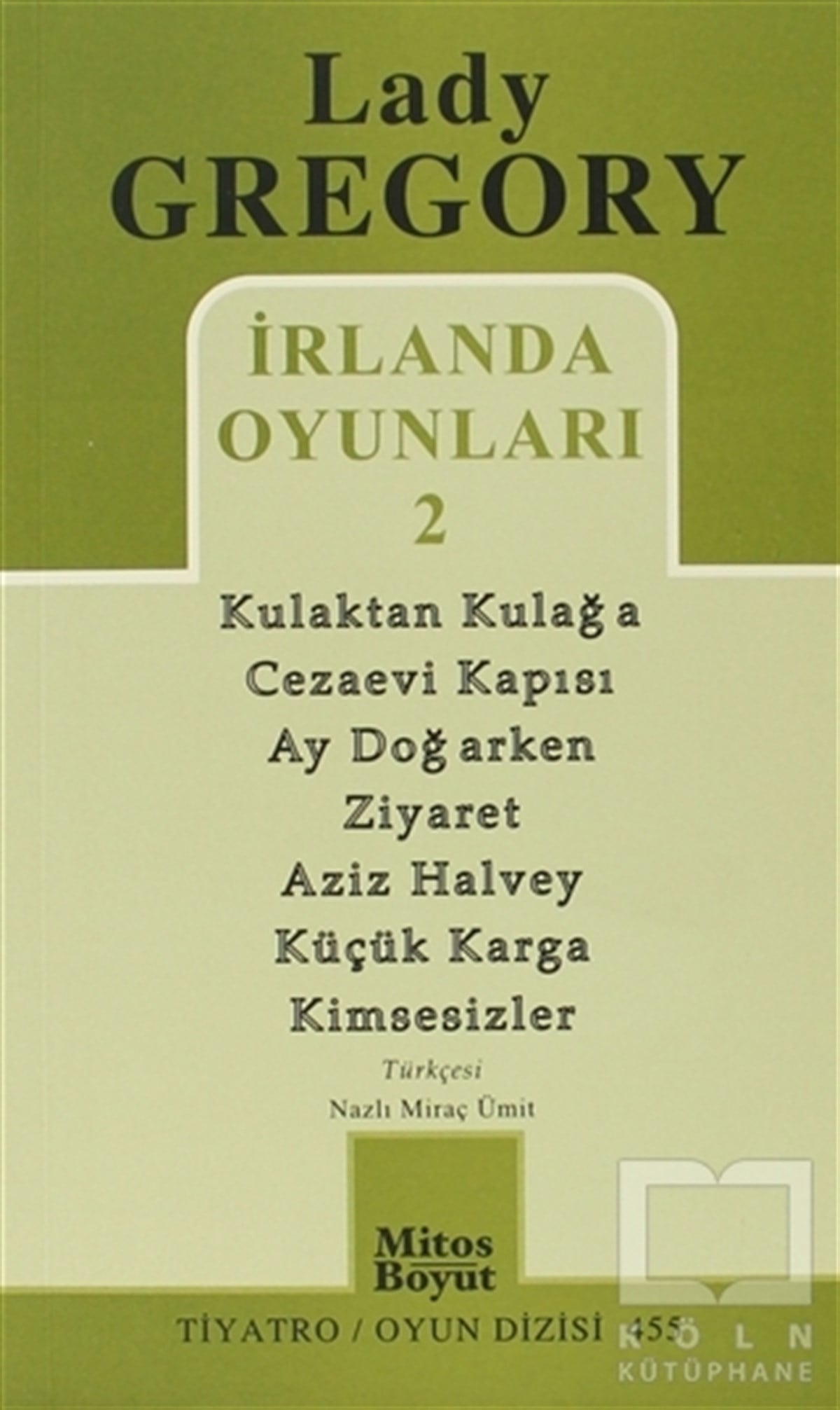 Lady GregorySenaryoİrlanda Oyunları 2