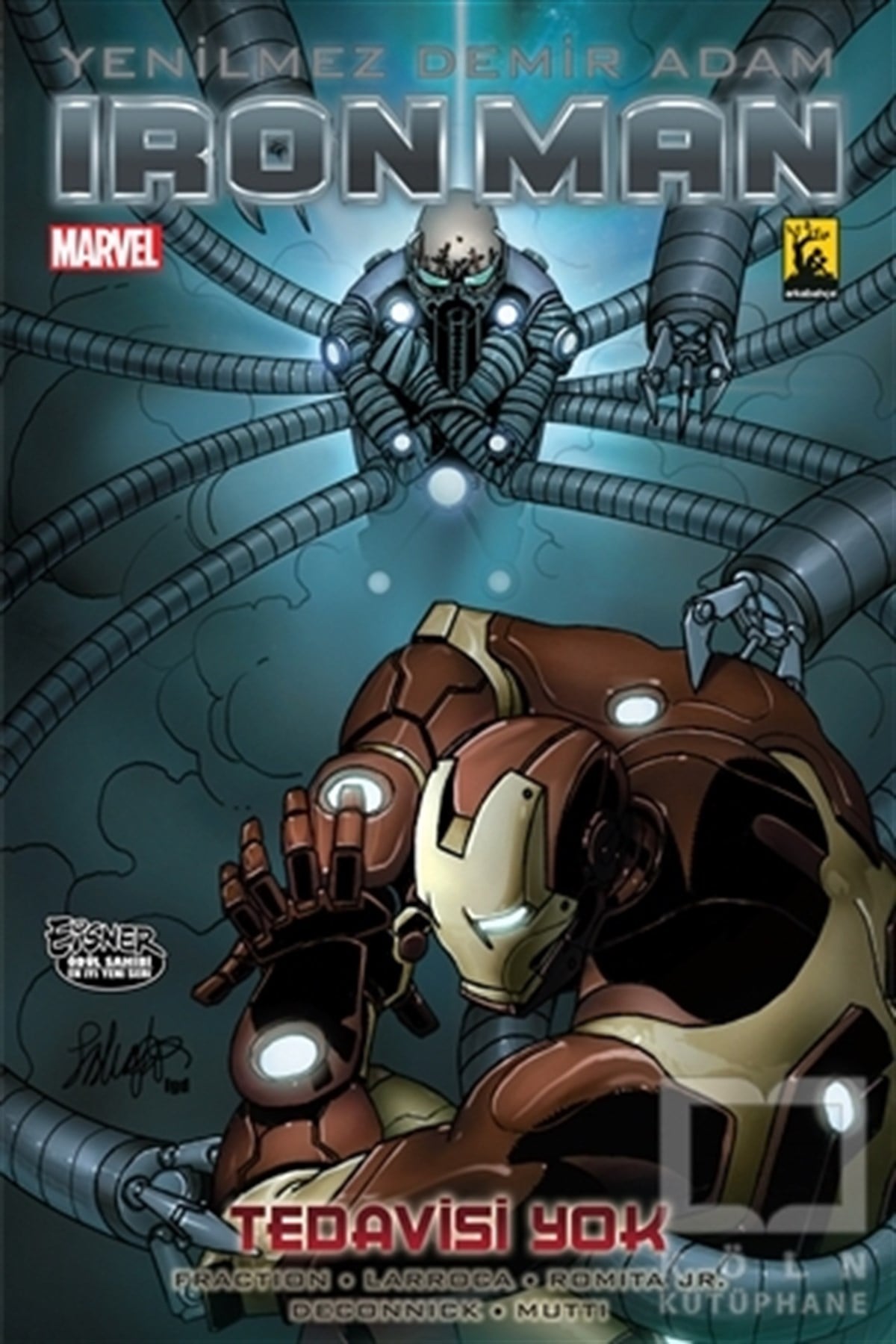 Matt FractionÇizgi RomanIron Man (Demir Adam) Cilt 8 - Tedavisi Yok