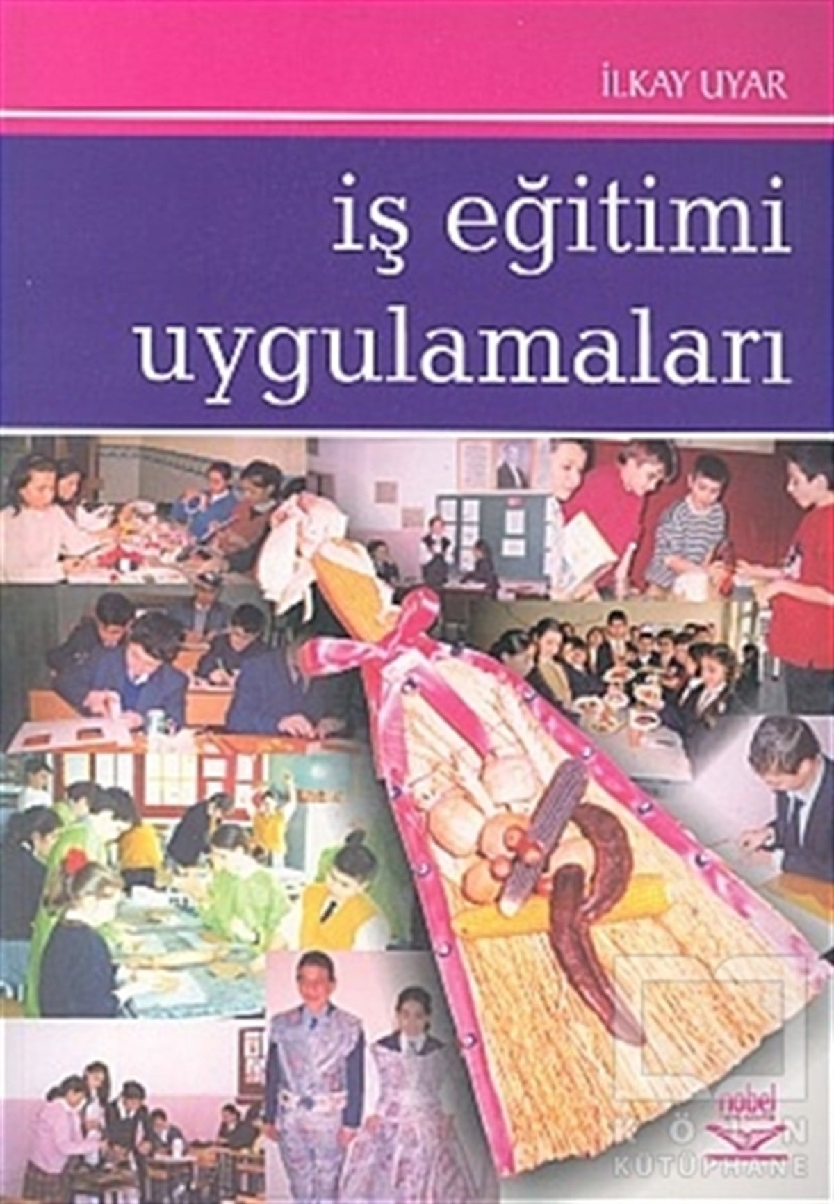 İlkay UyarDiğerİş Eğitimi Uygulamaları
