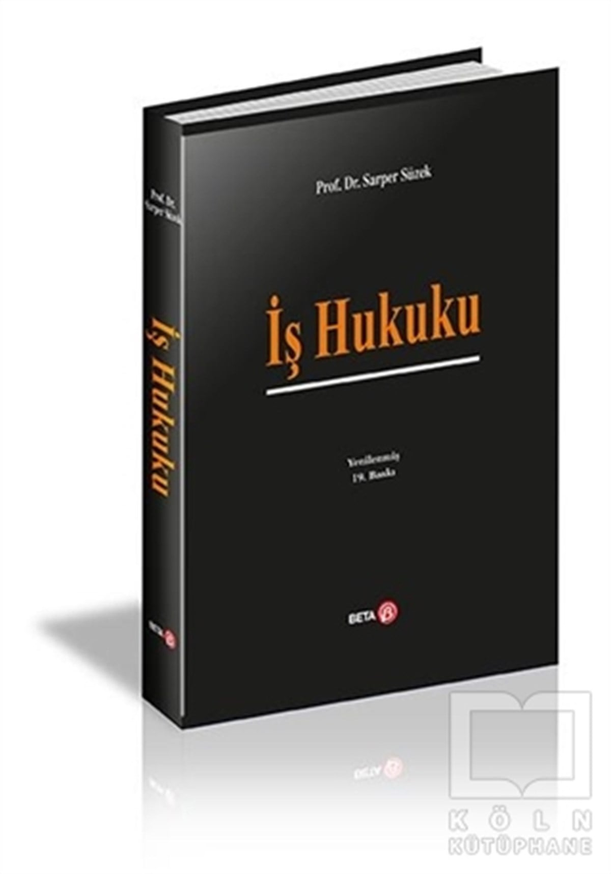 Sarper SüzekKanun Kitaplarıİş Hukuku