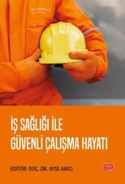 KolektifHukuk Üzerine Kitaplarİş Sağlığı İle Güvenli Çalışma Hayatı