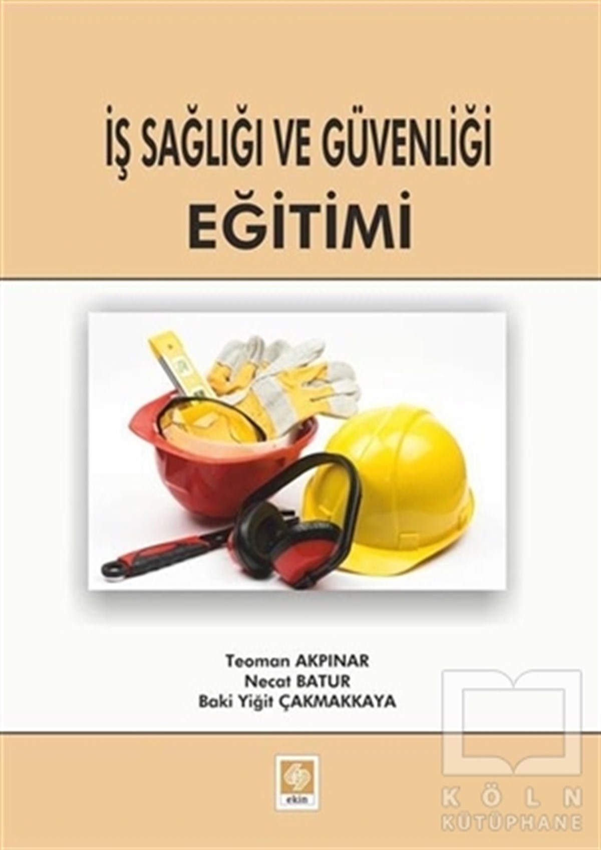 Teoman Akpınarİşletme, Muhasebe, Maliyeİş Sağlığı ve Güvenliği Eğitimi