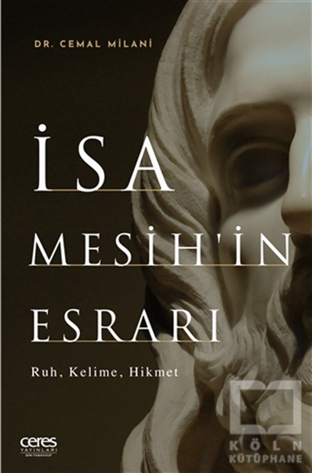 Cemal MilaniTasavvuf Kitaplarıİsa Mesih'in Esrarı