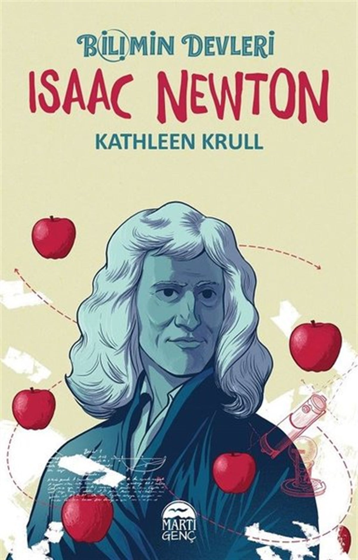 Kathleen KrullÇocuk Gençlik RomanlarıIsaac Newton-Bilimin Devleri