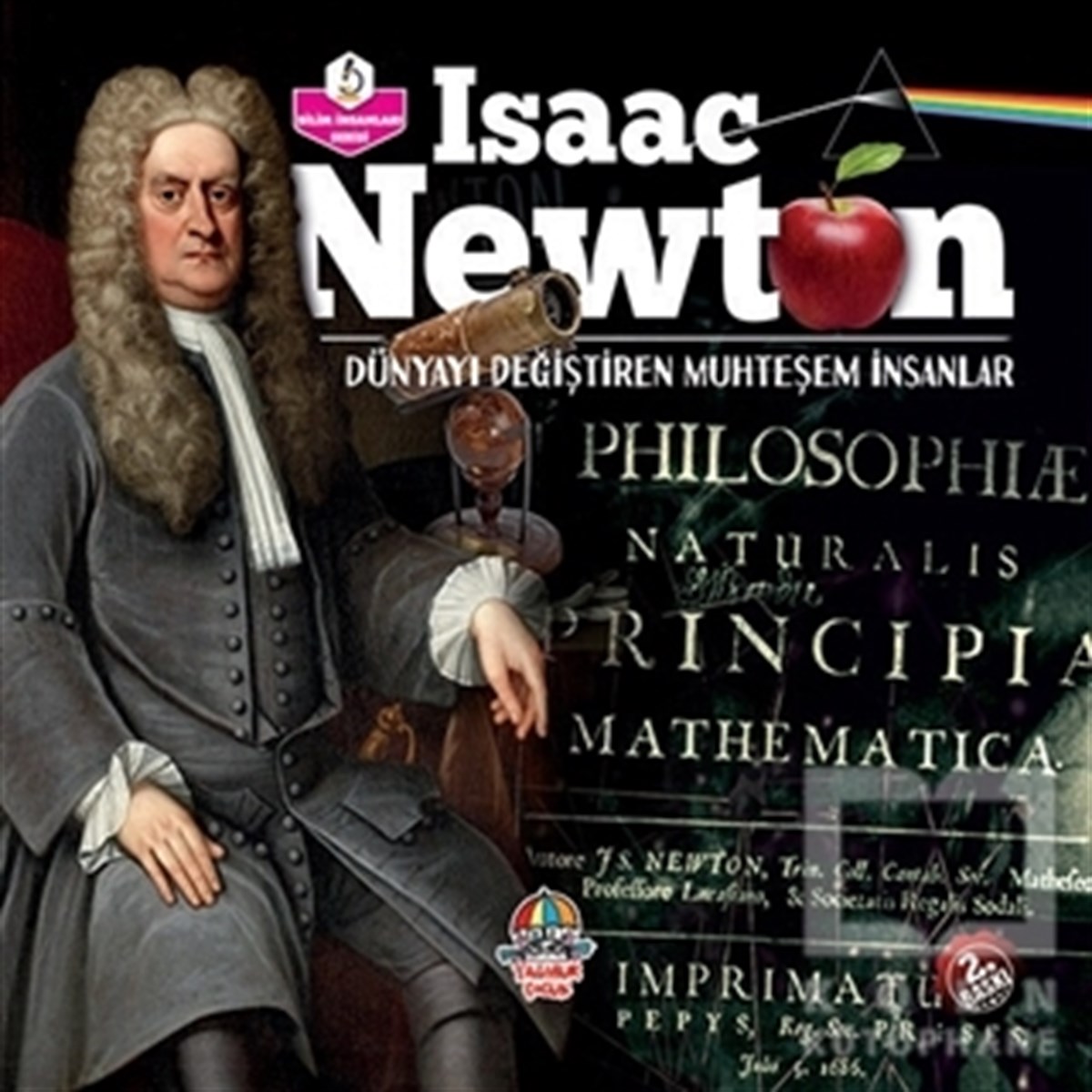 KolektifBilimsel Çocuk Kitaplarıİsaac Newton - Dünyayı Değiştiren Muhteşem İnsanlar