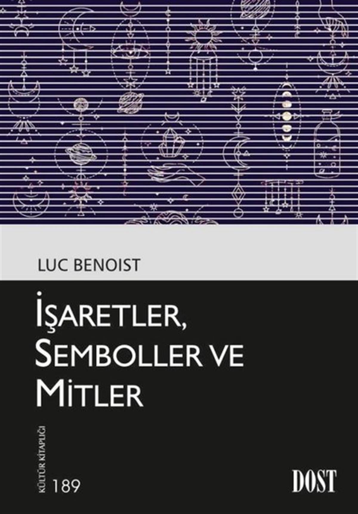 Luc BenoistDünya Siyaseti ve Politikasıİşaretler Semboller ve Mitler