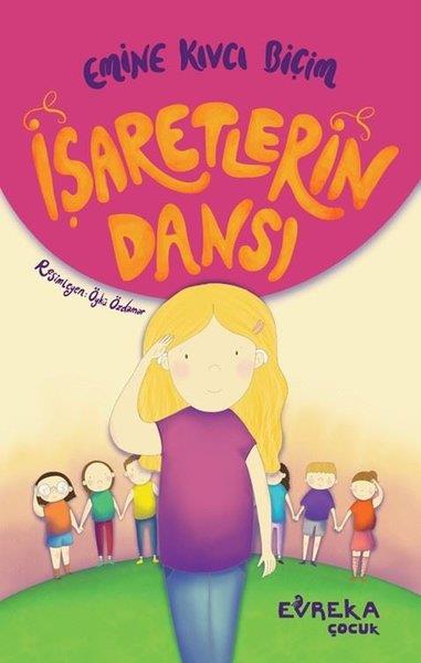 Emine Kıvcı BiçimÇocuk Gençlik Romanlarıİşaretlerin Dansı