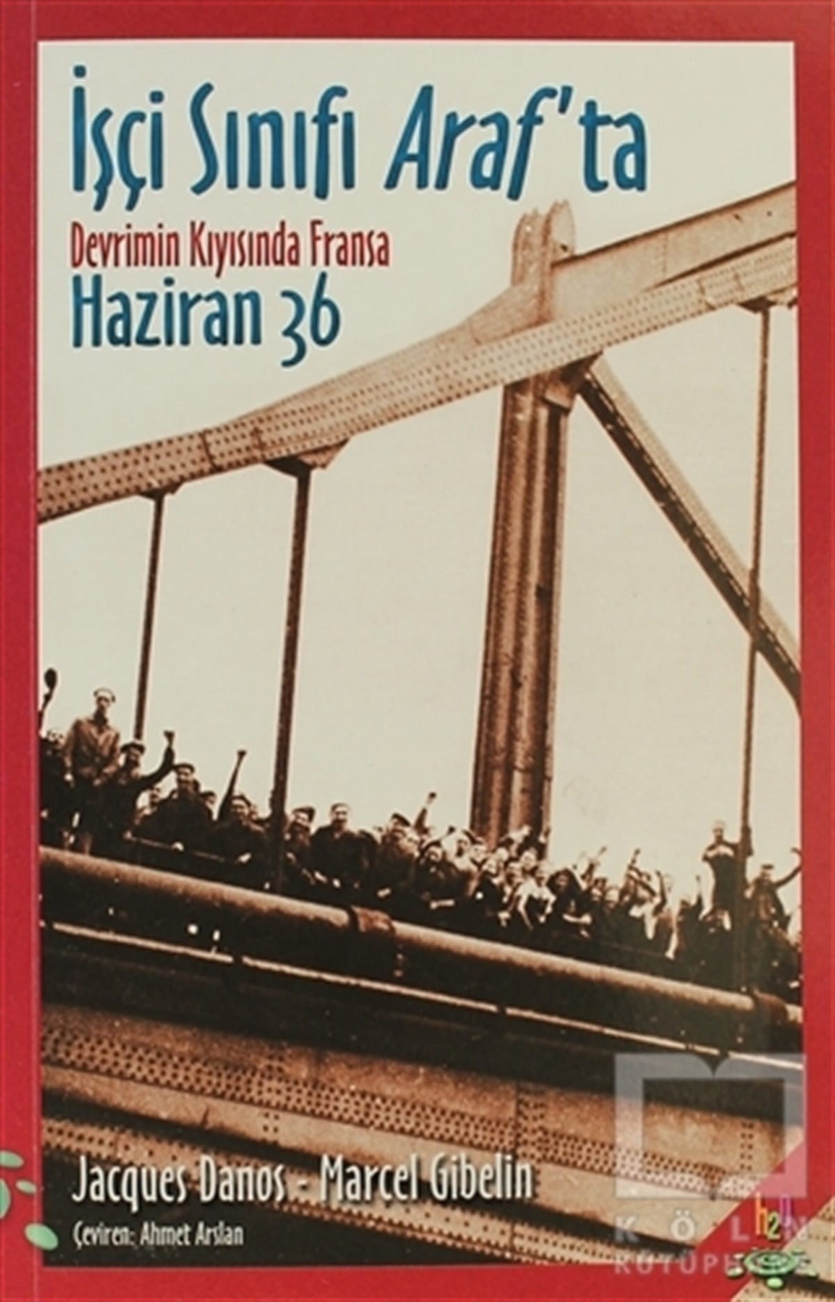 Marcel GibelinUluslararası İlişkiler, Dış Politikaİşçi Sınıfı Araf’ta