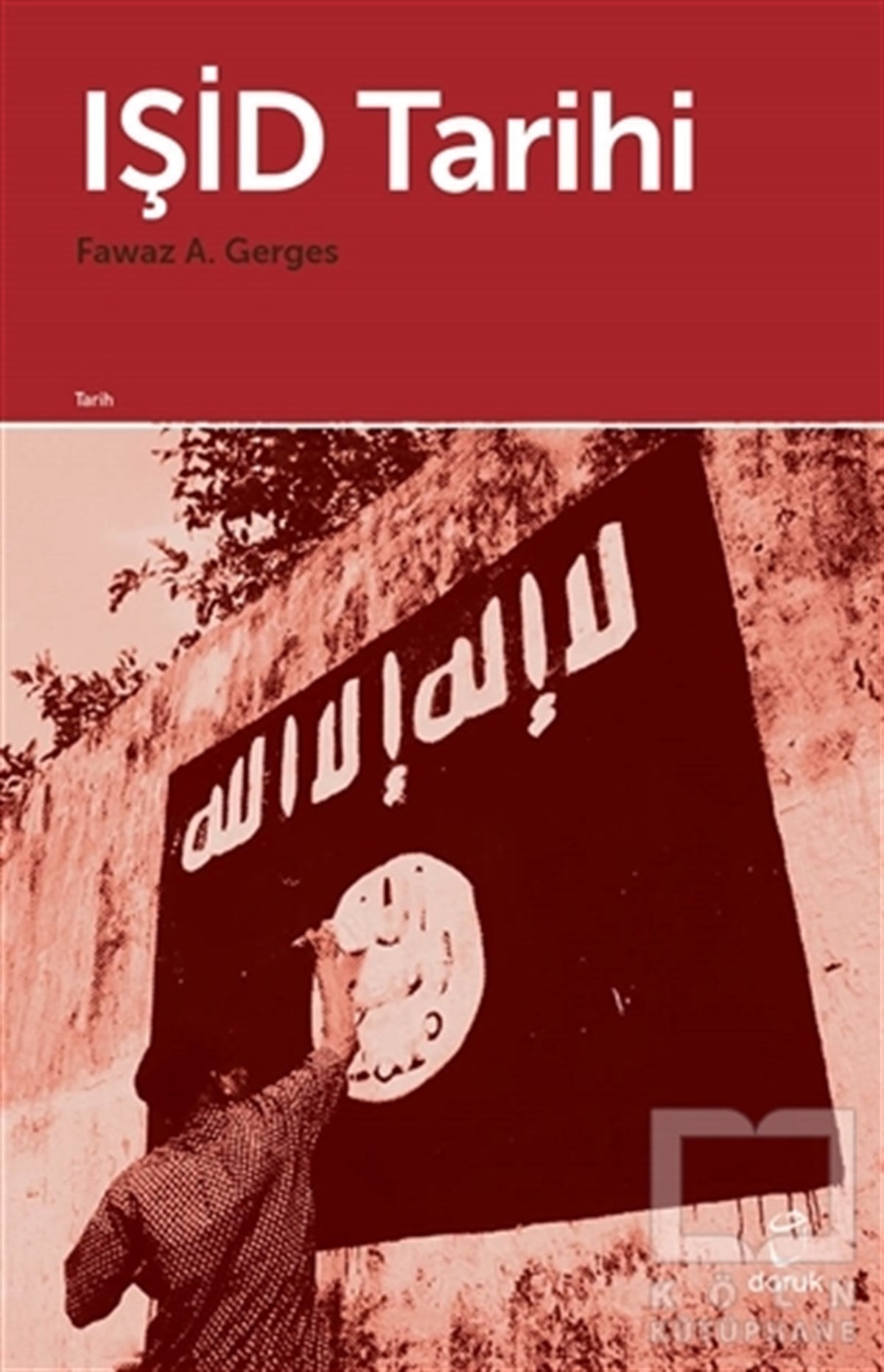 Fawaz A. GergesAraştırma-İncelemeIŞİD Tarihi