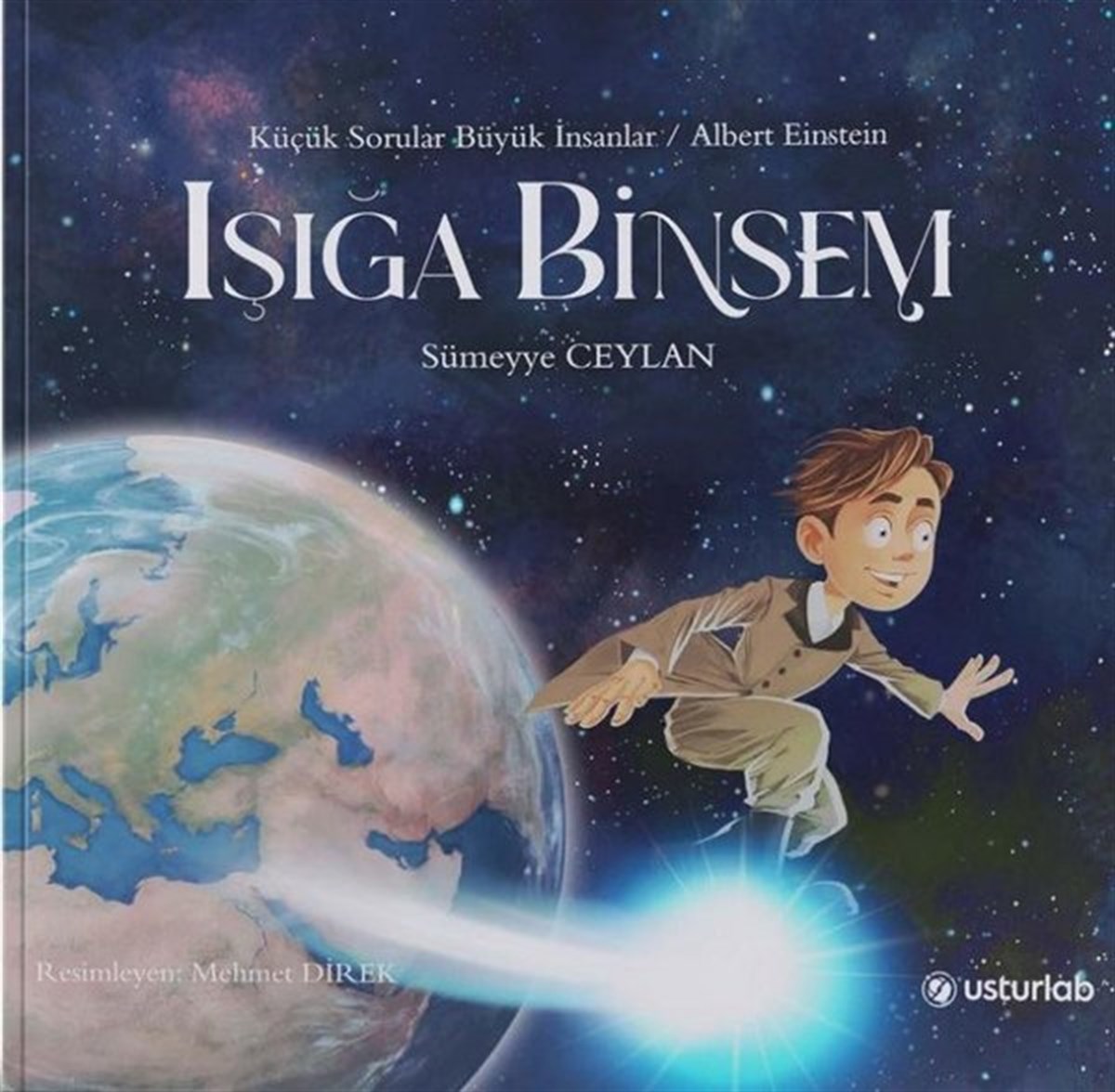 Sümeyye CeylanOkul Öncesi Masal KitaplarıIşığa Binsem