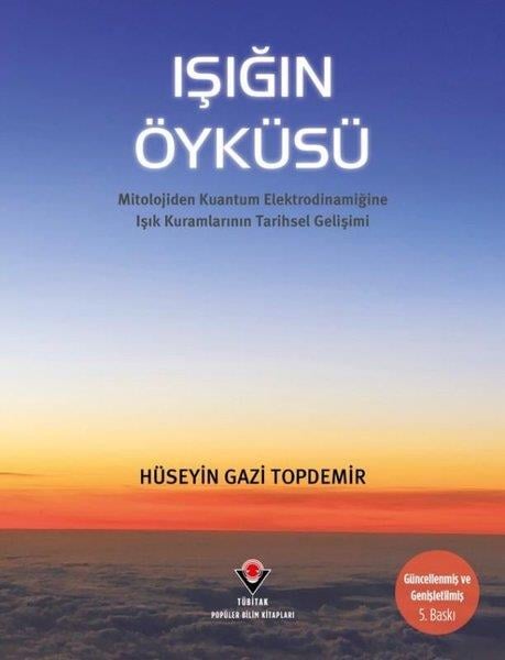Hüseyin GaziTübitak KitaplarıIşığın Öyküsü
