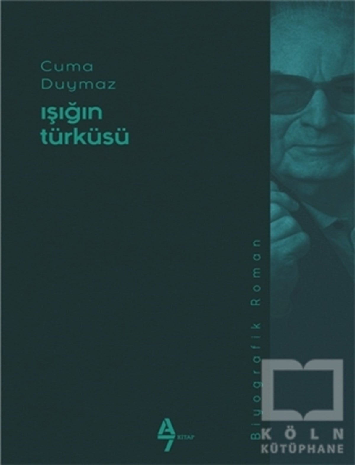 Cuma DuymazBiyografi & Otobiyografi KitaplarıIşığın Türküsü