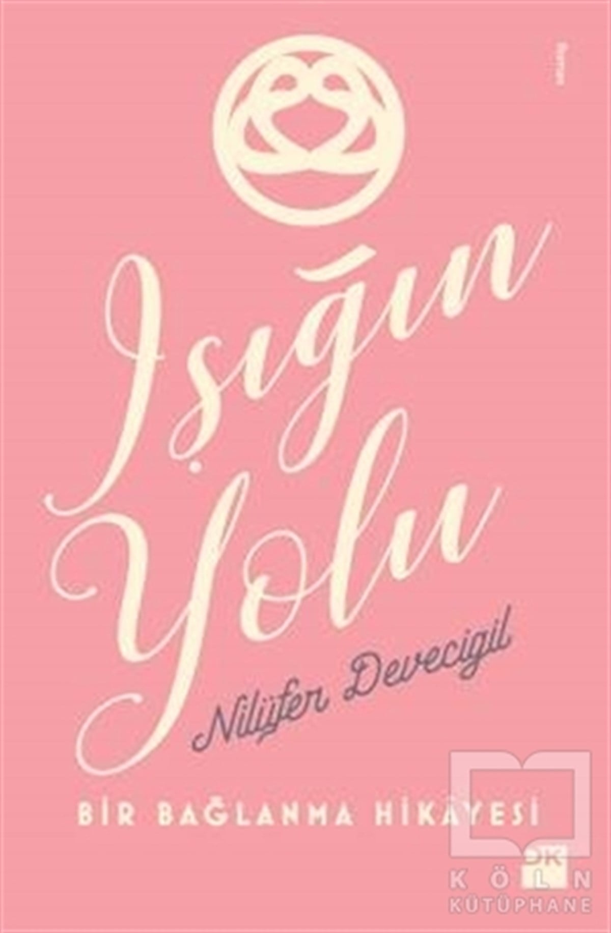 Nilüfer DevecigilRomanIşığın Yolu