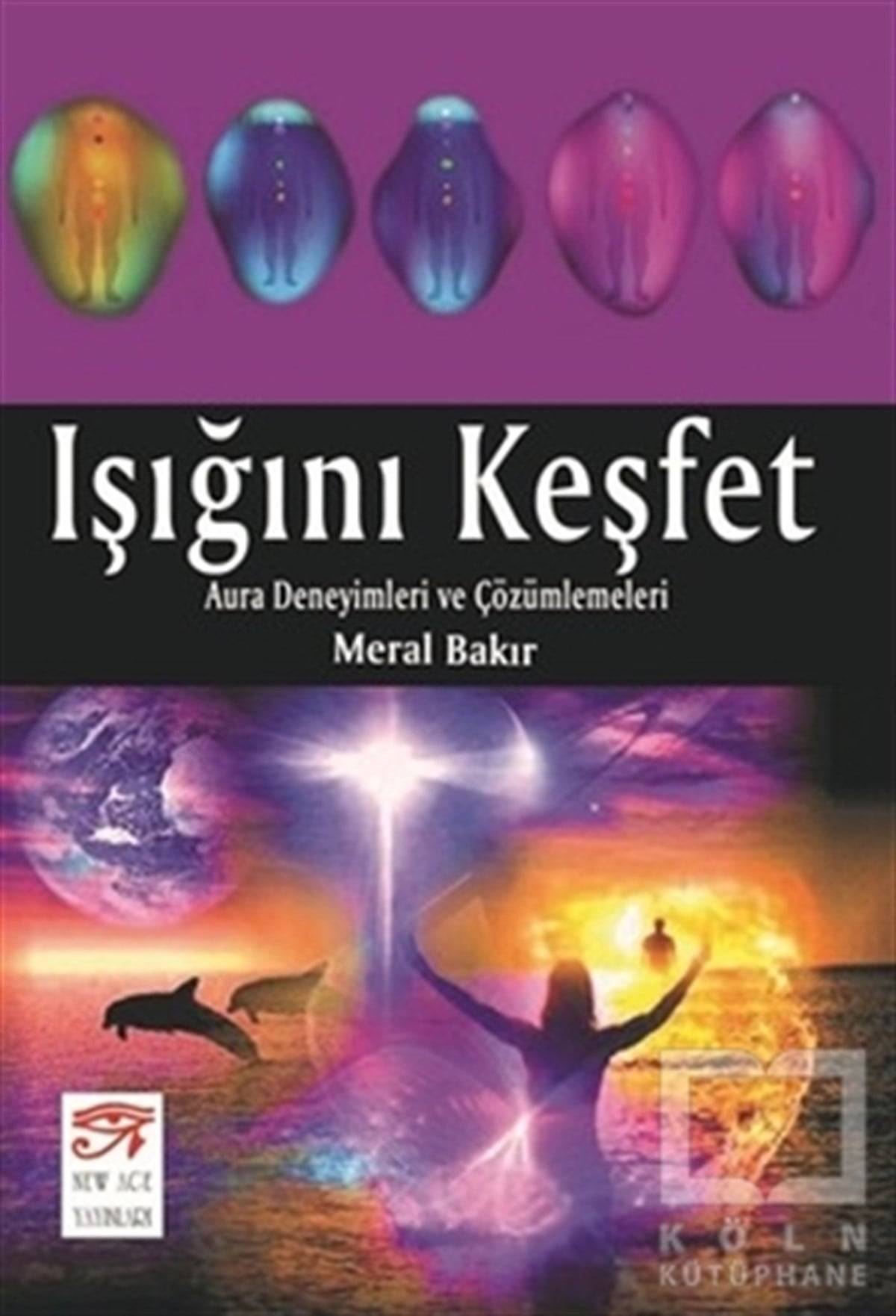 Meral BakırYoga & Meditasyon KitaplarıIşığını Keşfet