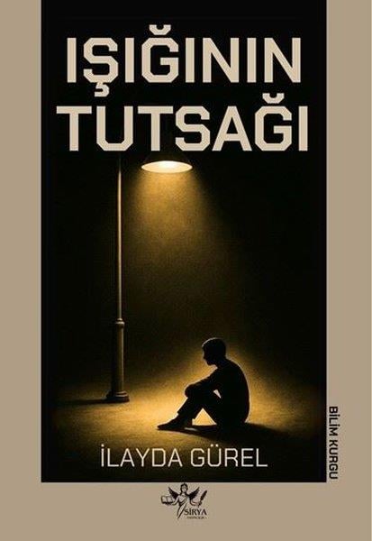 İlayda GürelBilimkurgu KitaplarıIşığının Tutsağı