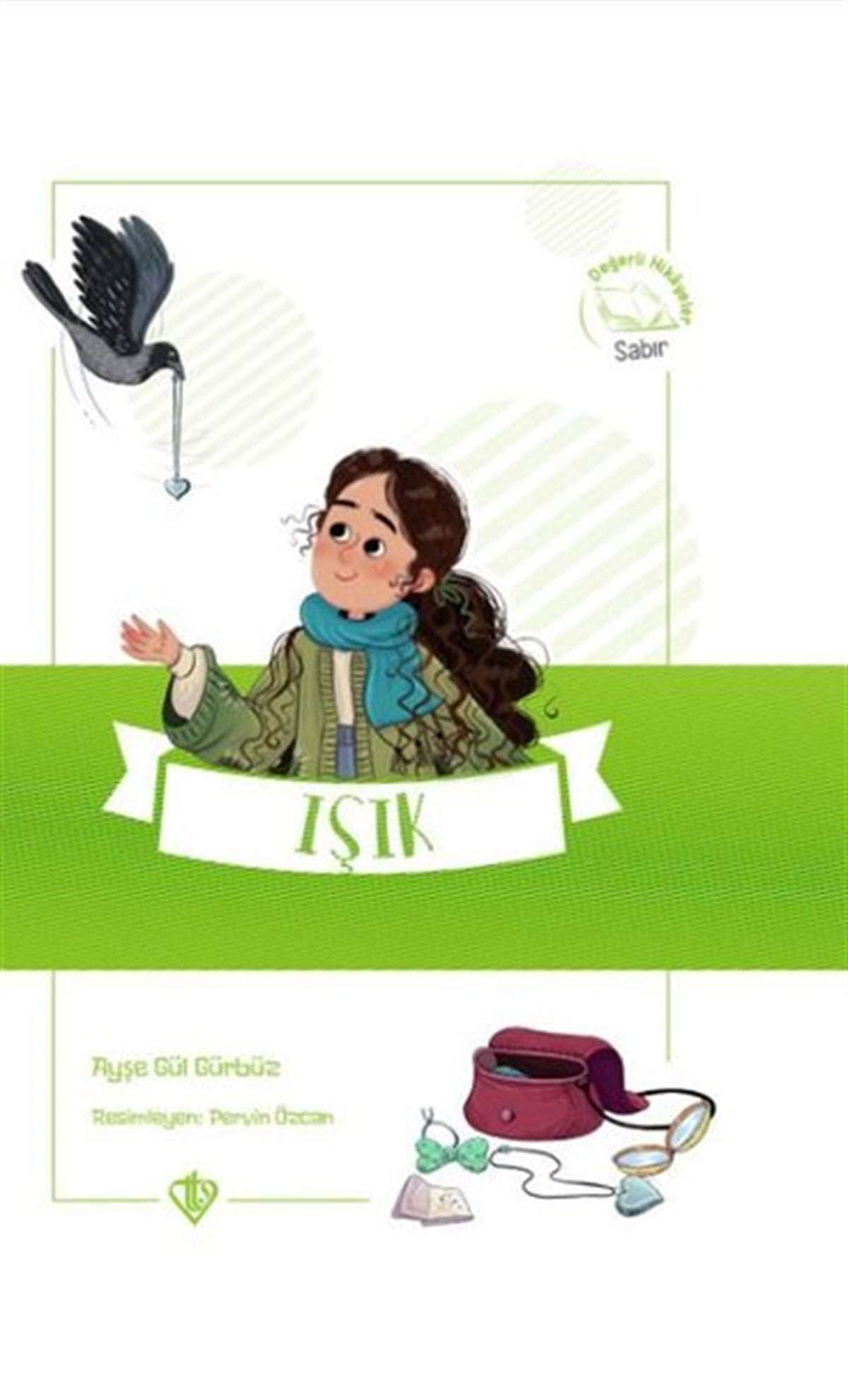 Ayşe Gül GürbüzÇocuk Masal KitaplarıIşık - Değerli Hikayeler - Sabır