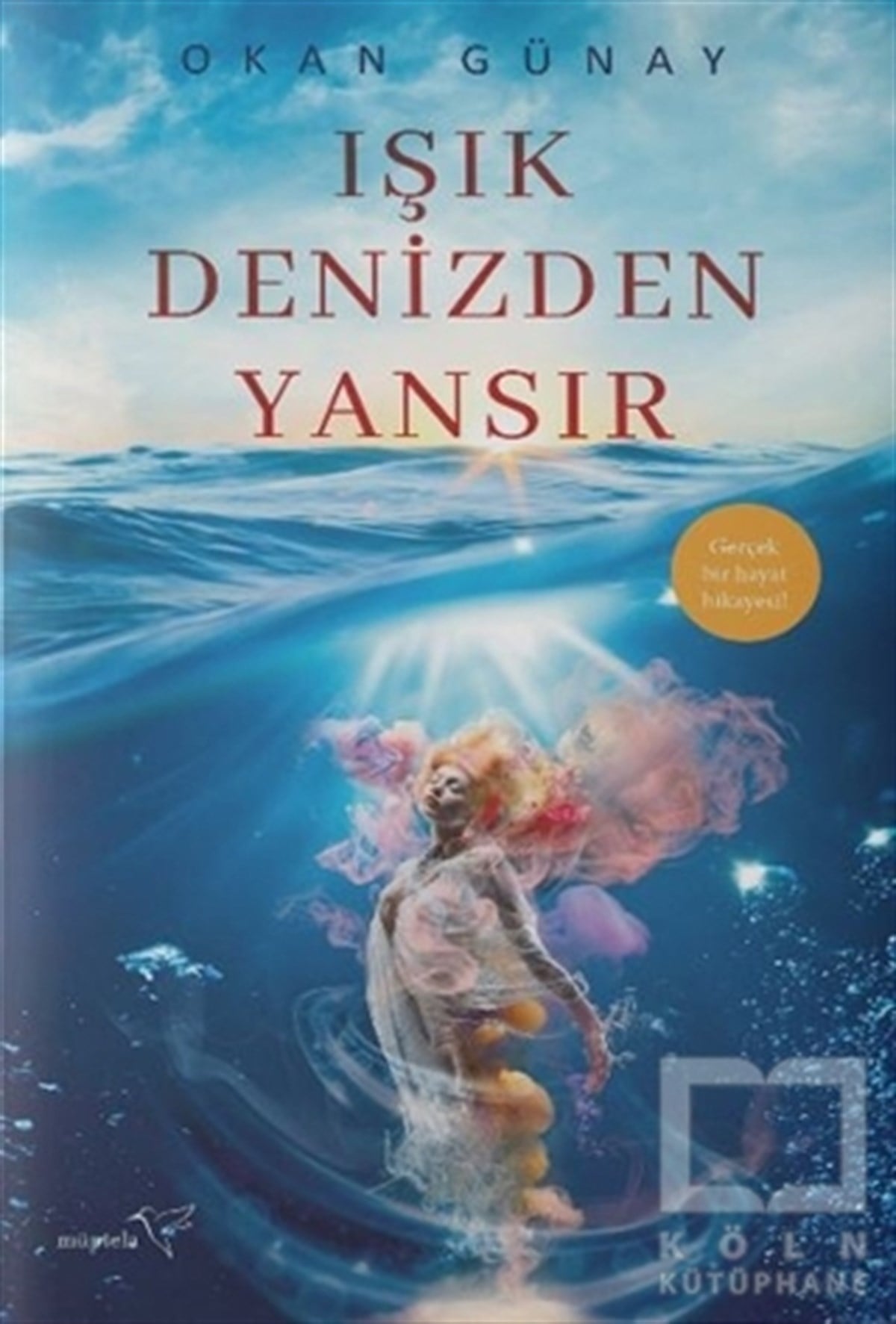 Okan GünayTürkçe RomanlarIşık Denizden Yansır