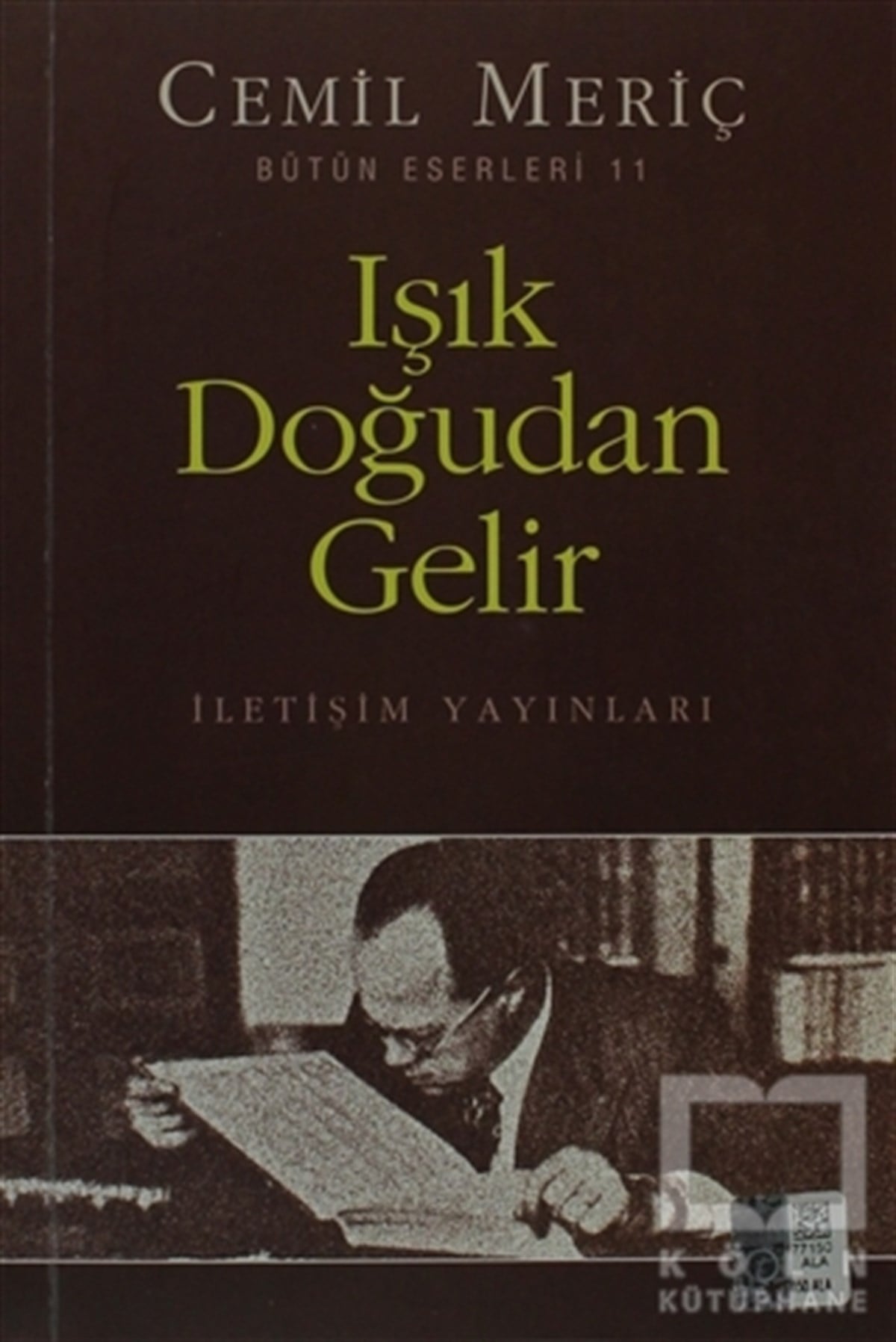 Cemil MeriçDenemeIşık Doğudan Gelir