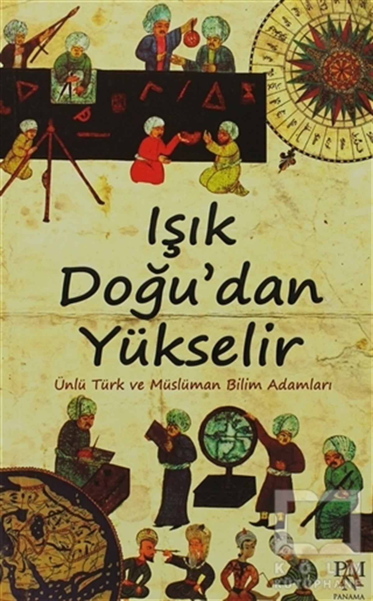 KolektifBilim TarihiIşık Doğu’dan Yükselir