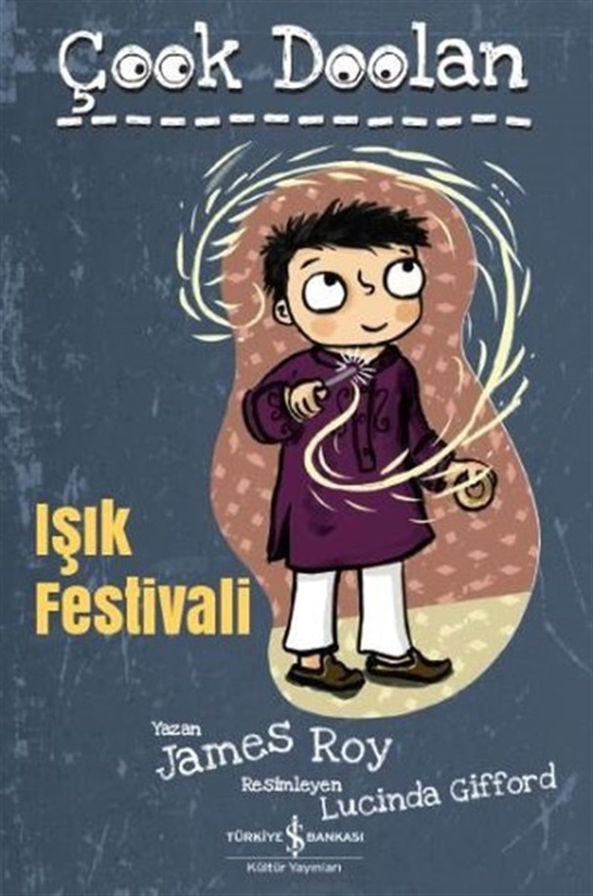 James RoyOkul Öncesi Çocuk Kitapları | 3 & 5 YaşIşık Festivali-Çook Doolan
