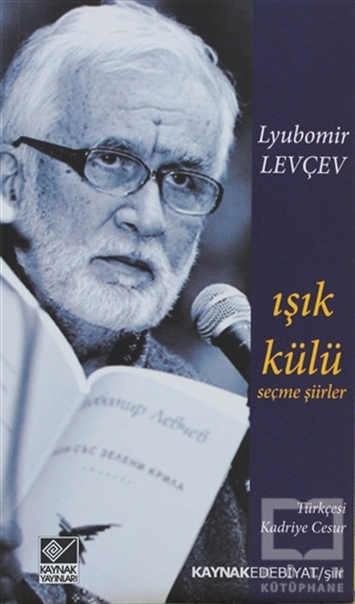 Lyubomir LevçevŞiirIşık Külü
