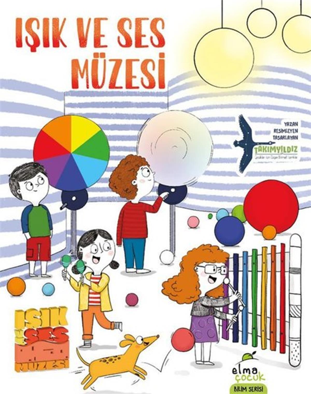 KolektifÇocuk Bilim KitaplarıIşık ve Ses Müzesi - Bilim Serisi
