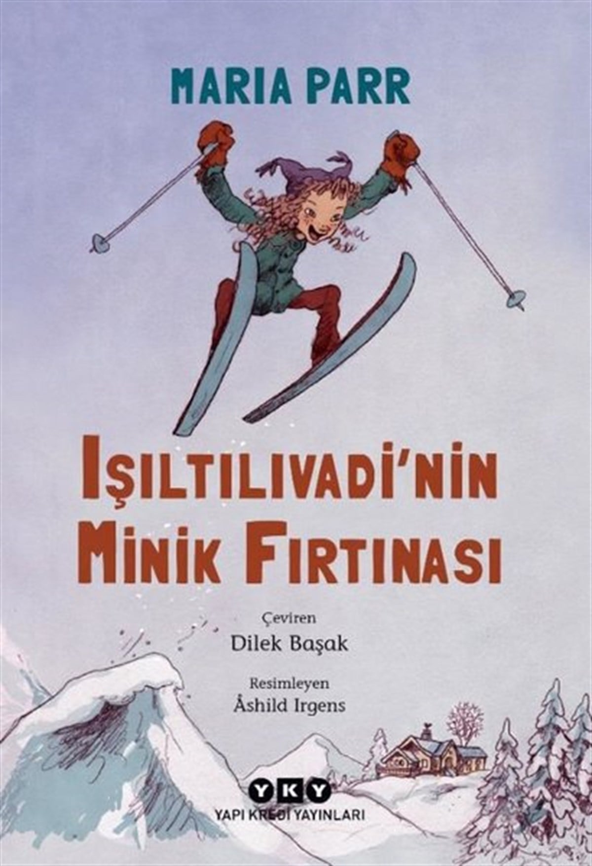 Maria ParrÇocuk Gençlik RomanlarıIşıltılıvadi'nin Minik Fırtınası