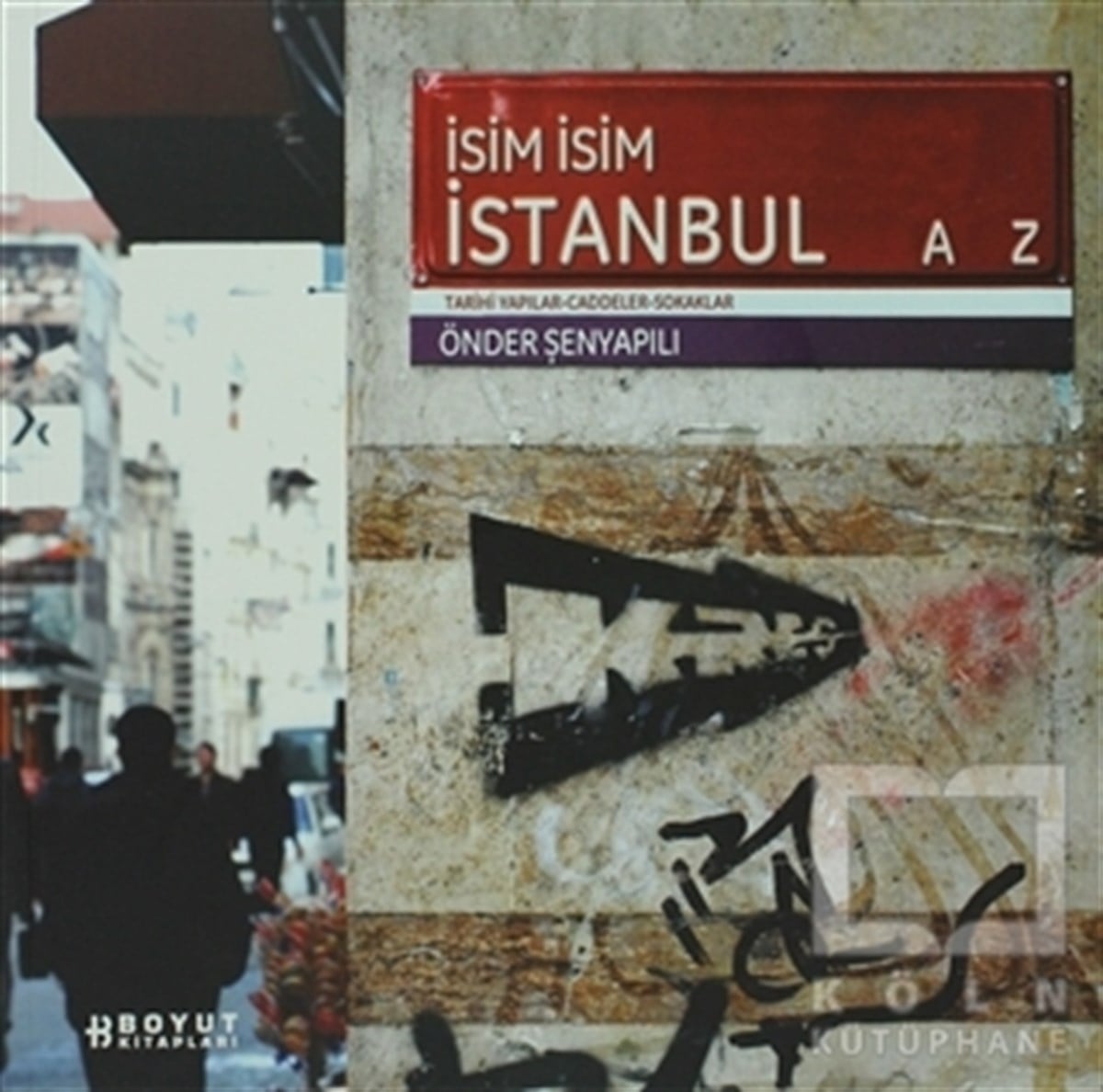 Önder Şenyapılıİstanbul Rehberiİsim İsim İstanbul